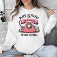 Please Be Patient With Me I'm From The 1900s Women Girl Premium Tri-Blend Unisex Sweatshirt