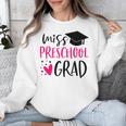 Preschool Graduation Shirt For Girl 2019 Miss Preschool Grad Unisex Sweatshirt