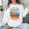 Quiet Girl Productive World Introvert Office Staff Secretary Unisex Sweatshirt