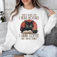 i Read Books And i Know Things Cat Reading Coffee Unisex Sweatshirt i Read Books And i Know Things Cat Reading Coffee Unisex Sweatshirt