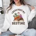 I Read Past My Bedtime Reading Dinosaur Book Lover Unisex Sweatshirt