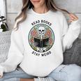 Reader Skeleton Read Books Be Kind Stay Weird Unisex Sweatshirt