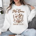 Reading Book Lover Bookish Librarian Silly Goose Book Club Unisex Sweatshirt