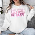 Ride Horses Read Books Be Happy Groovy Book Horse Premium Unisex Sweatshirt Ride Horses Read Books Be Happy Groovy Book Horse Premium Unisex Sweatshirt