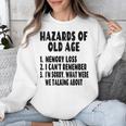 Senior Citizen Memory Loss Joke Hazards Of Old Age Unisex Sweatshirt