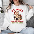 Smut Reader Christmas My Books May Be Naughty But I'm Nice Unisex Sweatshirt