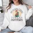 So Done With Being Interrupted Sick And Tired Introvert Premium Tri-Blend Unisex Sweatshirt