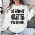 Straight Outta Preschool Graduation Cap Gown 2022 Cute Unisex Sweatshirt
