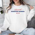 Survived Nursing School Graduation Student Unisex Sweatshirt