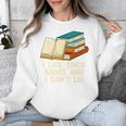 Like Thick Books Cant Lie Happiness Reading Positive Unisex Sweatshirt