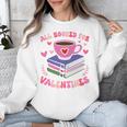 Valentines All Booked For Valentines Book Lovers Teacher Kid Premium Unisex Sweatshirt