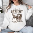 Vintage Please Be Patient With Me I'm From The 1900s On Back Unisex Sweatshirt Vintage Please Be Patient With Me I'm From The 1900s On Back Unisex Sweatshirt