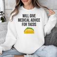 Will Give Medical Advice For Tacos Shirt Graduation MD Unisex Sweatshirt