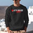 11th Grade Done Last Day Of Schoo 11th Grade Graduation Unisex Sweatshirt