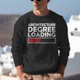 Architecture Degree Loading Graduation Student Unisex Sweatshirt