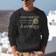 Astrology Quote For Introvert Astrologists Spirituality Unisex Sweatshirt Astrology Quote For Introvert Astrologists Spirituality Unisex Sweatshirt