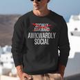 Awkwardly Social Socially Awkward Anxious Introverts Unisex Sweatshirt