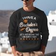 Bachelor Graduation 2026 Always Right Bachelor Degree Unisex Sweatshirt