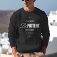 On Back Please Be Patient With Me I'm From The 1900S Unisex Sweatshirt