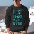 Best Dog Walker Ever Graduation New Shirt Dog Lover Unisex Sweatshirt