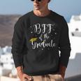Bff Of The Graduate Graduation Best Friend Of Graduate Unisex Sweatshirt