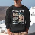 Born To Read Forced To Work Bookish Book Addict Book Lover Unisex Sweatshirt
