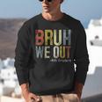Bruh We Out 4th Graders Fourth Grade Graduation Class 2024 Unisex Sweatshirt