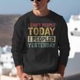 I Can't People Today I Peopled Yesterday Introvert Unisex Sweatshirt