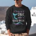 Cute Mermaid Librarian Teacher Dive Into A Good Book Reading Unisex Sweatshirt