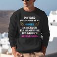 My Dad My Angel In Heaven In Loving Memory Of My Dad Unisex Sweatshirt