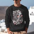 Dead Inside But Its Valentines DayShirt For Introverts Unisex Sweatshirt