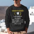 Dentist Dental School Graduation Tooth Oath Dentistry Unisex Sweatshirt