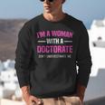 Doctoral Degree Graduation Woman With a Doctorate Unisex Sweatshirt