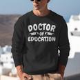 Doctorate Of Education Education Phd Gifts Graduation Gift Unisex Sweatshirt