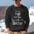 For Doctors PhD Graduation Tee Unisex Sweatshirt