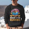 Donut Stop Reading Cute Book Reader Bookworm Donut Day Unisex Sweatshirt