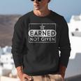 Earned Not Given Police Graduation Deputy Sheriff Unisex Sweatshirt