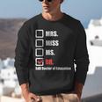EdD Doctor Of Education Dr Doctorate Graduation Unisex Sweatshirt