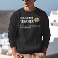 Eighth Grade Teacher Graduation Shirts Gifts Funny Saying Unisex Sweatshirt