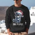 Ew People Christmas Cat Santa Hat Dad Introvert Unisex Sweatshirt