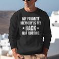My Favorite Memory Is My Back Not Hurting Throwback Unisex Sweatshirt