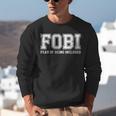 FOBI Fear Of Being Excluded Introverts Unisex Sweatshirt FOBI Fear Of Being Excluded Introverts Unisex Sweatshirt
