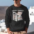 Never Forget VHS Tape Cassette Floppy Disk Nostalgia 80s 90s Unisex Sweatshirt Never Forget VHS Tape Cassette Floppy Disk Nostalgia 80s 90s Unisex Sweatshirt