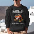I Graduated Can I Go Back To Bed Sleepy Red Panda Graduation Unisex Sweatshirt