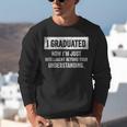 I Graduated I'm Just College High School Graduation 2026 Unisex Sweatshirt