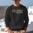 Graduation 2022 DONE With School Class Of 2022 Graduate Unisex Sweatshirt