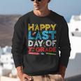 Happy Last Day Of 3rd Grade Shirt Third Grade Graduation Unisex Sweatshirt
