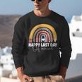 HAPPY LAST OF DAY SCHOOL Rainbow Teacher Student Graduation Unisex Sweatshirt