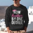 Now Hotter By One Degree Graduation T-Shirt Unisex Sweatshirt