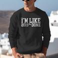 I'm Like 2019 Percent Done Graduation Tshirt Unisex Sweatshirt